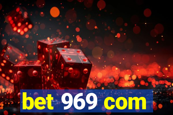 bet 969 com